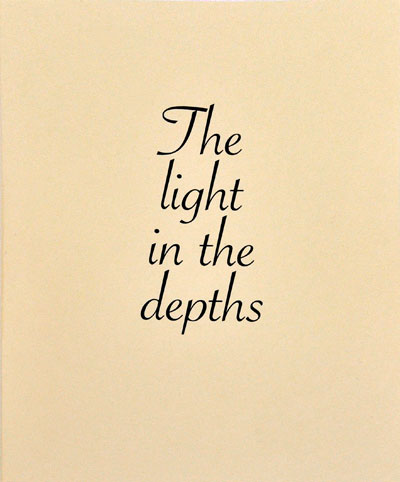 Künstlerbuch: The light in the depths